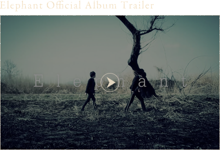Elephant Official Album Trailer